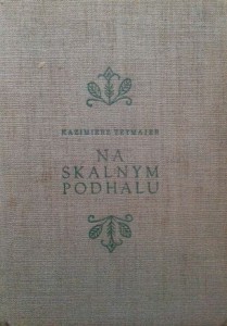 Kazimierz Tetmajer, Na skalnym Podhalu