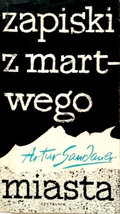 Artur Sandauer, Zapiski z martwego miasta