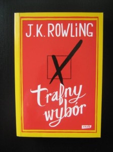 J. K. Rowling, Trafny wybór