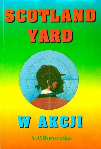 Borovicka, Scotland Yard w akcji