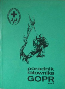 Poradnik ratownika GOPR tom 2