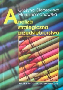 Grażyna Gierszewska Maria Romanowska, Analiza strategiczna przedsiębiorstwa