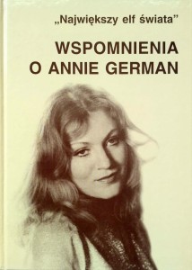 Największy elf świata, Wspomnienia o Annie German