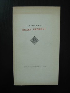 Jan Twardowski, Znaki ufności