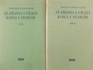 Reginald Watson- Jones, Złamania i urazy kości i stawów tom 1