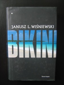 Janusz L. Wiśniewski, Bikini