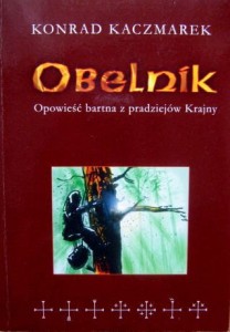 Konrad Kaczmarek, Obelnik