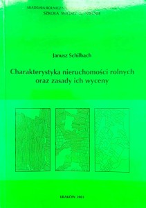 Janusz Schilbach, Charakterystyka nieruchomości rolnych oraz zasady ich wyceny
