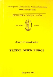 Jerzy Urbankiewicz, Trzeci dzień purgi