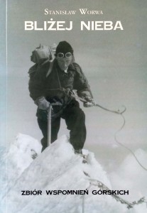 Stanisław Worwa, Bliżej nieba