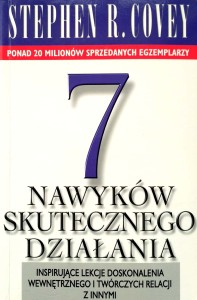 Stephen Covey, 7 nawyków skutecznego działania