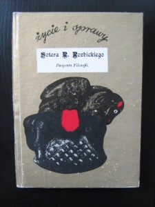 Julian Tuwim, Życie i sprawy Sotera Rozbickiego