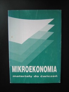 Ryszard Barczyk, Mikroekonomia Materiały do ćwiczeń