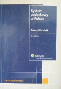 Robert Wolański, System podatkowy w Polsce