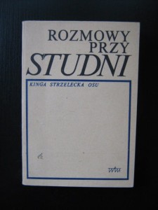 Kinga Strzelecka, Rozmowy przy studni