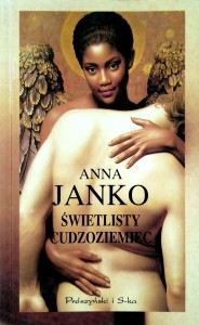 Anna Janko, Świetlisty cudzoziemiec