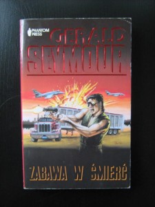 Gerald Seymour, Zabawa w śmierć