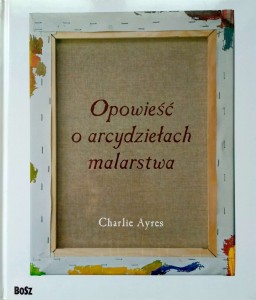Charlie Ayres, Opowieść o arcydziełach malarstwa