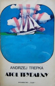 Andrzej Trepka, Atol Trydakny