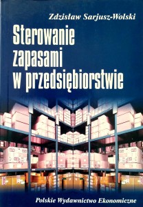 Zdzisław Sarjusz- Wolski, Sterowanie zapasami w przedsiębiorstwie