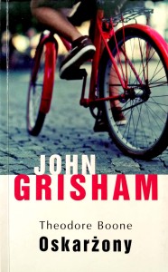 John Grisham, Theodore Boone Oskarżony
