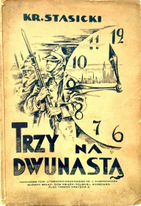 Kr. Stasicki, Trzy na dwunastą
