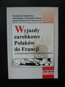 Stanisława Golinowska, Wyjazdy zarobkowe Polaków do Francji na tle proakcesyjnych tendencji migracyjnych