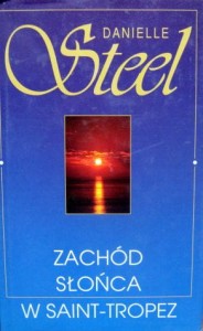 Danielle Steel, Zachód słońca w Saint- Tropez