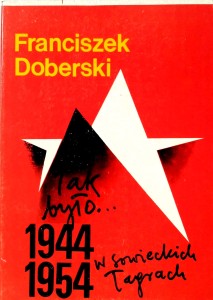 Franciszek Doberski, Pamiętnik więźnia z 1944- 54 r.