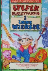 Maria Konopnicka, Stefek Burczymucha i inne wiersze