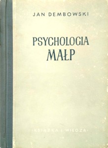 Jan Dembowski, Psychologia małp