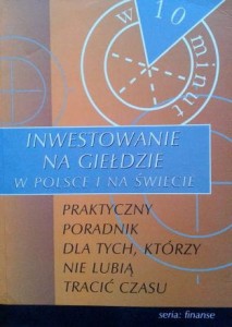 E. A. Saenz, Inwestowanie na giełdzie w Polsce i na świecie