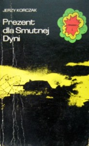 Jerzy Korczak, Prezent dla Smutnej Dyni