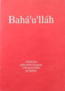 Baha'u'llah Wprowadzenie do życia i dzieła założyciela religii bahai