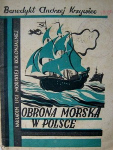 Benedykt Andrzej Krzywiec, Obrona morska w Polsce