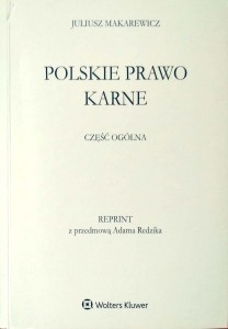 Juliusz Makarewicz, Polskie prawo karne