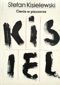 Stefan Kisielewski, Cienie w pieczarze