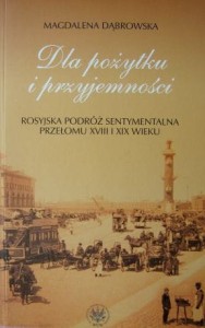 Magdalena Dąbrowska, Dla pożytku i przyjemności