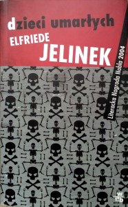 Elfriede Jelinek, Dzieci umarłych