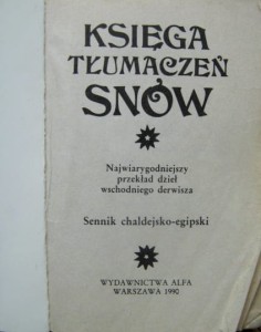 Księga tłumaczeń snów, Sennik chaldejsko- egipski