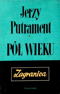 Jerzy Putrament, Pół wieku Zagranica