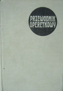 Lucjan Kydryński, Przewodnik operetkowy