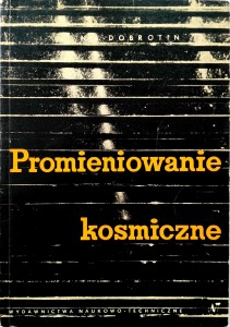 Dobrotin, Promieniowanie kosmiczne