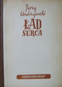 Jerzy Andrzejewski, Ład serca