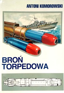 Antoni Komorowski, Broń torpedowa