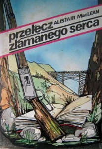 Alistair MacLean, Przełęcz złamanego serca wyd. MON