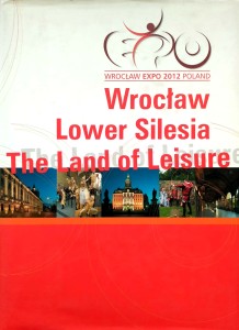 Mariusz Urbanek, Wrocław Lower Silesia The Land of Leisure