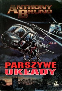 Anthony Bruno, Parszywe układy