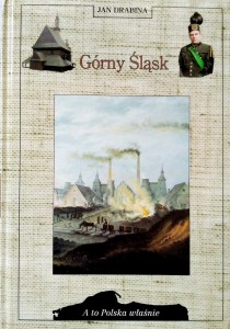 Jan Drabina, Górny Śląsk