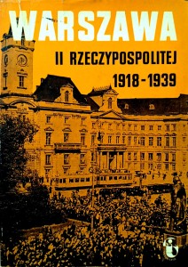 Warszawa II Rzeczypospolitej 1918- 1939 Zeszyt 5
